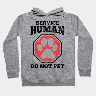 Service Human Do Not Pet Womens Hoodie